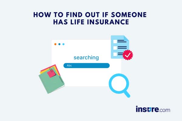 How to find out if someone has life insurance 